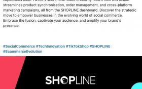 SHOPLINE与TikTok Shop实现跨平台销售，数据打通助商家业务增长